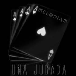 Melodiam : Una Jugada